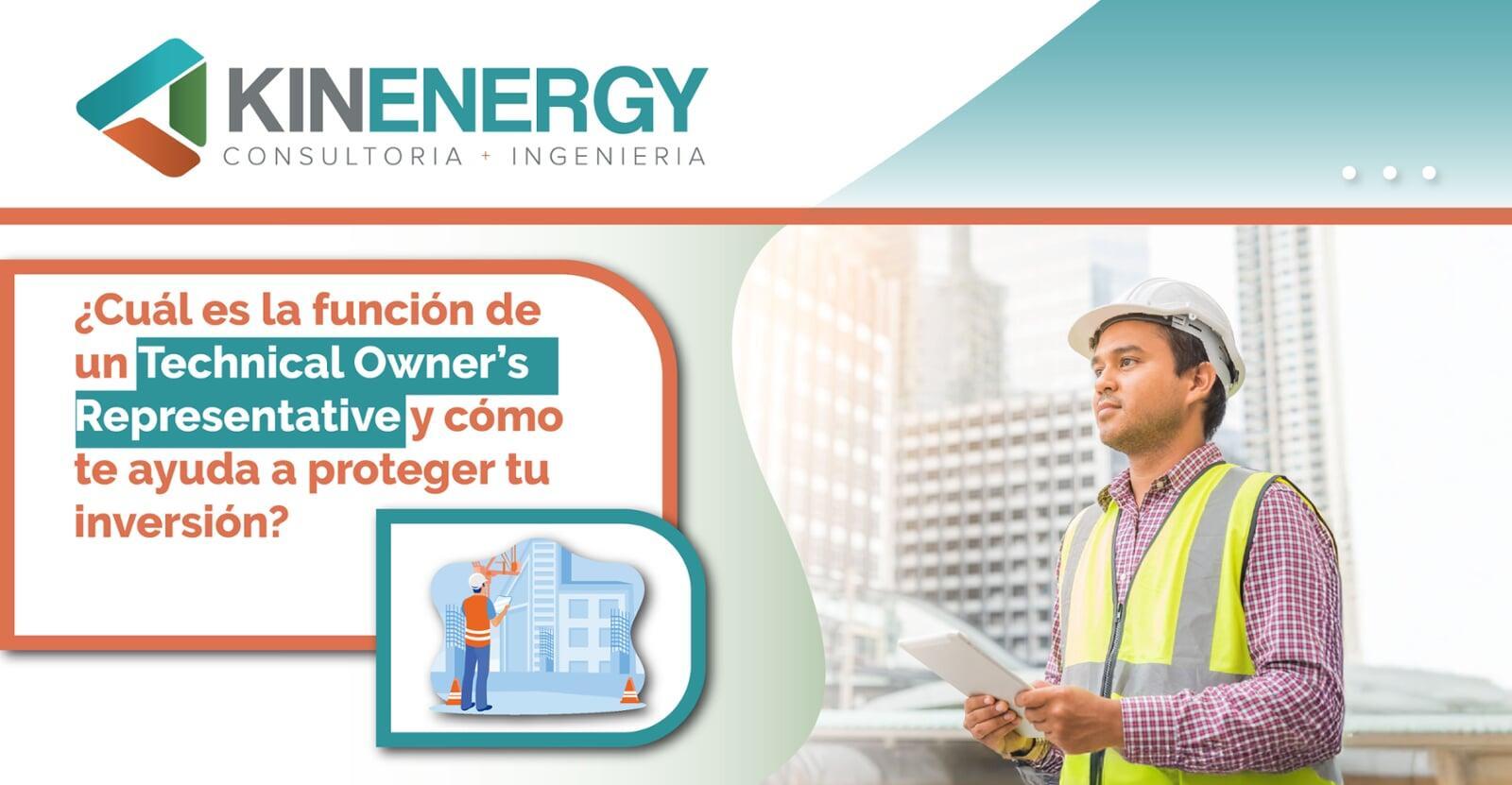 ¿Cuál es la función de un Technical Owner’s Representative y cómo te  ayuda a proteger tu inversión? 